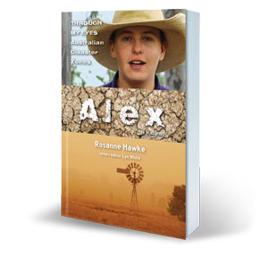 Alex: Through my Eyes - Australian Disaster Zones