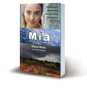 Mia: Through my Eyes - Australian Disaster Zones